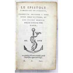 Le Epistole famigliari di Cicerone : tradotte secondo i veri sensi dell'Auttore, e con figure proprie della lingua volgare